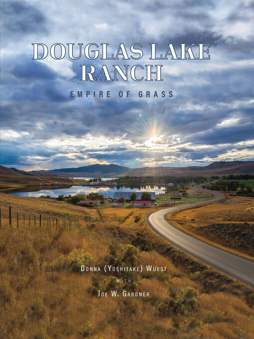 Title details for Douglas Lake Ranch by Donna (Yoshitake) Wuest - Available